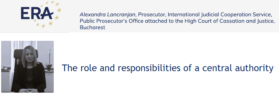 e-Presentation Alexandra Lancranjan: The role and responsibilities of a central authority